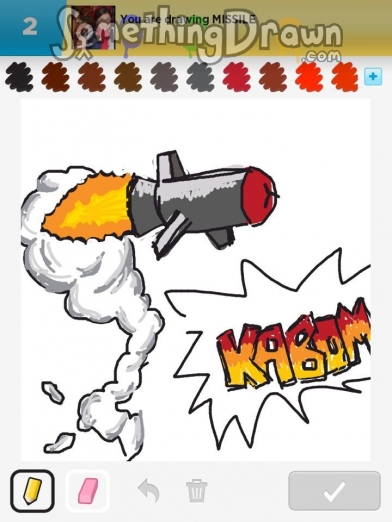 SomethingDrawn.com - MISSILE drawn by nawree88 on Draw Something