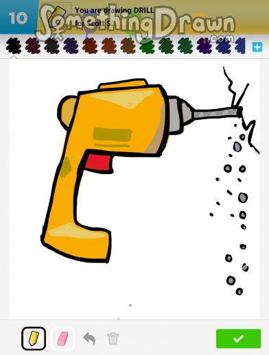 SomethingDrawn.com - DRILL drawn by klsc74 on Draw Something