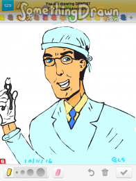 SomethingDrawn.com - Draw Something drawings of DENTIST on Draw Something